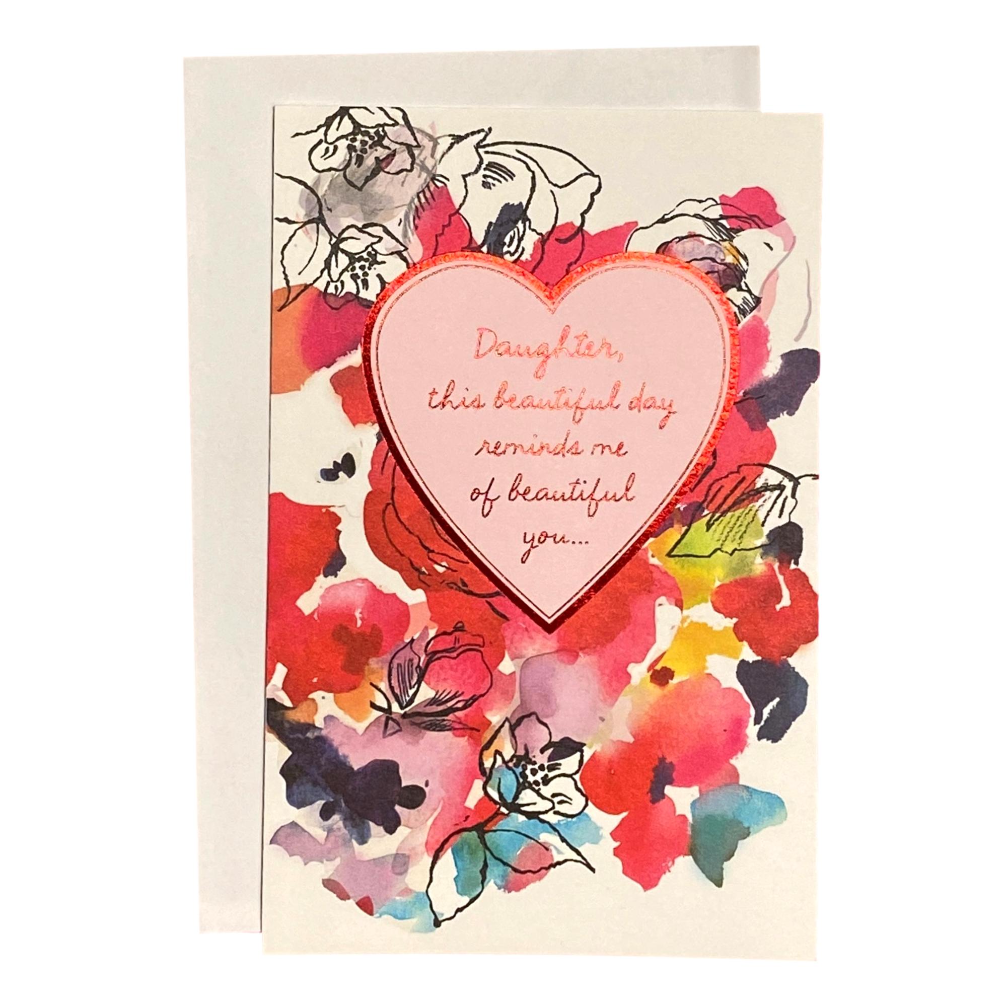 Valentine's Day Greeting Card for Daughter Daughter, this beautiful