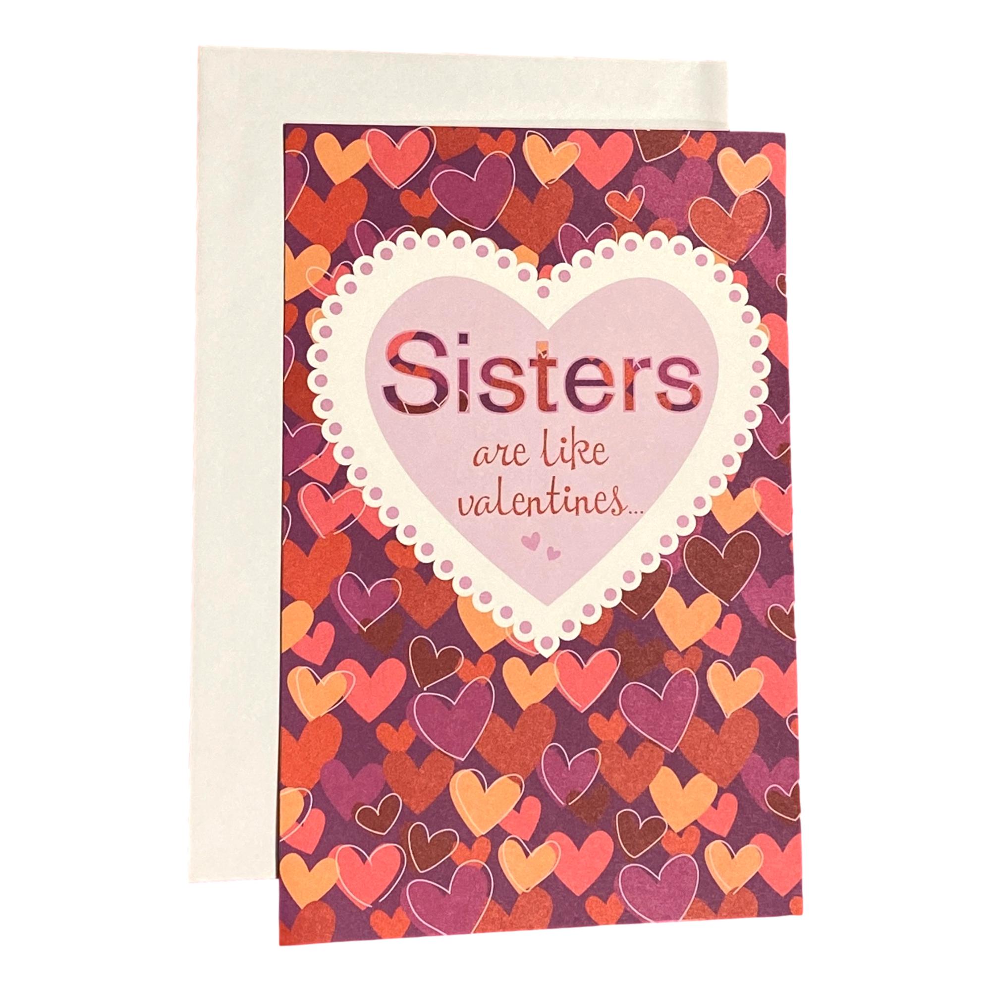 Valentine s Day Greeting Card For Sister Sisters Are Like Valentin 